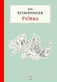 Piórka - Jan Izydor Sztaudynger