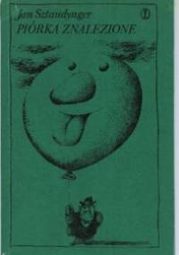 Piórka znalezione - Jan Izydor Sztaudynger