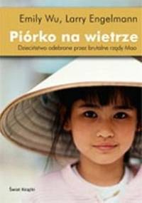 Piórko na wietrze - Emily Wu, Larry Engelmann