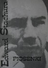 Piosenki - Edward Stachura