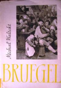 Piotr Bruegel - Michał Walicki