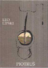Piotruś - Leo Lipski