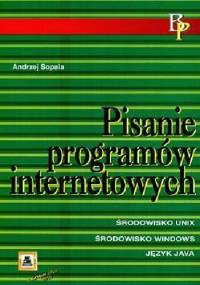 Pisanie programów internetowych - Andrzej Sopala