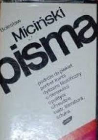Pisma. Eseje, artykuły, listy - Bolesław Miciński