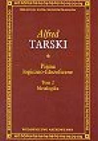 Pisma logiczno-filozoficzne tom 2 Metalogika - Alfred Tarski