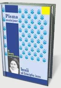 Pisma mniejsze - św. Teresa od Dzieciątka Jezus