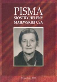 Pisma siostry Heleny Majewskiej CSA - Henryk Ciereszko