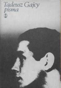 Pisma - Tadeusz Gajcy