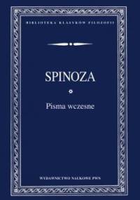 Pisma wczesne - Baruch de Spinoza