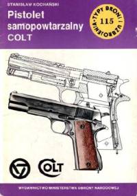 Pistolet samopowtarzalny Colt - Stanisław Kochański