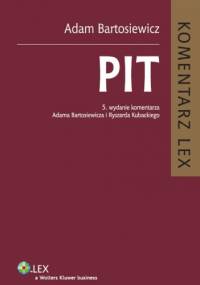 PIT. Komentarz - Adam Bartosiewicz