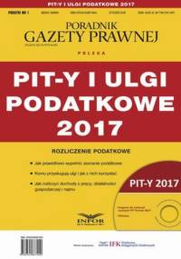PIT-y i ulgi podatkowe 2017. Rozliczenie podatkowe - Pl Infor