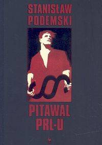 Pitawal PRL-u - Stanisław Podemski