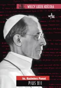 Pius XII - Kazimerz Panuś