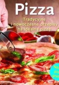 Pizza. Tradycyjne i nowoczesne przepisy - Linda Doeser