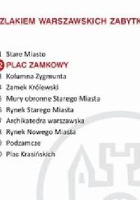 Plac Zamkowy. Szlakiem warszawskich zabytków - Ewa Chęć