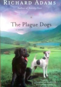 Plague Dogs - Richard Adams