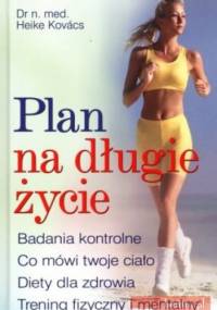 Plan na długie życie - Heike Kovacs