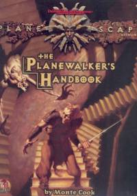 Planewalker's Handbook, The - Monte Cook