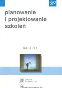 Planowanie i projektowanie szkoleń - Leslie Rae