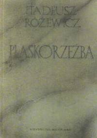 Płaskorzeźba - Tadeusz Różewicz
