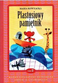 Plastusiowy pamiętnik - Maria Kownacka