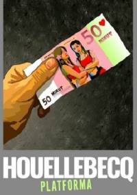 Platforma - Michel Houellebecq