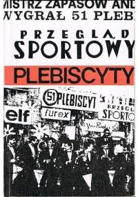 Plebiscyty od Kuchara do Maliny - Kazimierz Marcinek, Eryk Lipiński