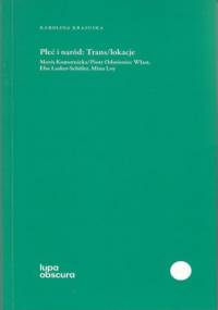 Płeć i naród Trans/lokacje - Krasuska Karolina