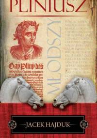 Pliniusz Młodszy - Jacek Hajduk