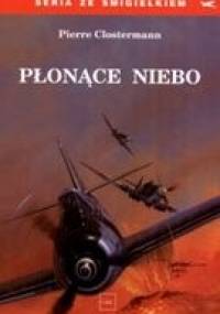 Płonące niebo - Pierre Clostermann