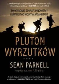 Pluton wyrzutków - John R. Bruning, Sean Parnell