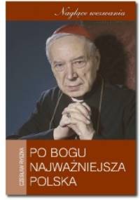 Po Bogu najważniejsza jest Polska - Czesław Ryszka