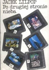 Po drugiej stronie nieba - Jacek Lilpop