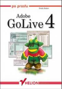Po prostu Adobe GoLive 4 - Brisbin Shelly