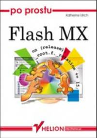 Po prostu Flash MX - Katherine Ulrich