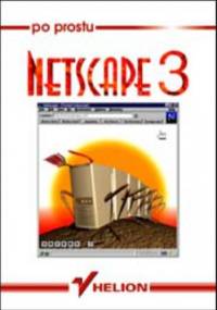 Po prostu Netscape 3 - Maria Sokół