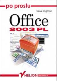 Po prostu Office 2003 PL - Sagman Steve