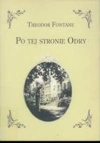 Po tej stronie Odry - Theodor Fontane