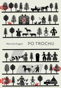 Po trochu - Weronika Gogola