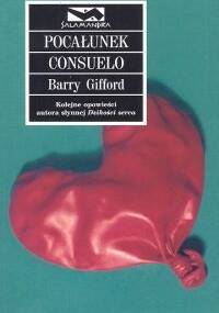 Pocałunek Consuelo - Barry Gifford
