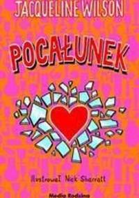Pocałunek - Jacqueline Wilson