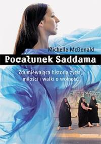 Pocałunek Saddama - Michelle McDonald