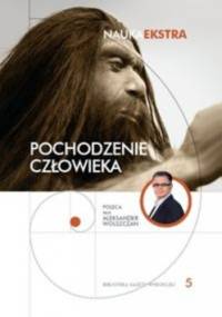 Pochodzenie człowieka - praca zbiorowa