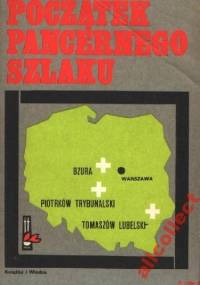 Początek pancernego szlaku - Rajmund Szubański