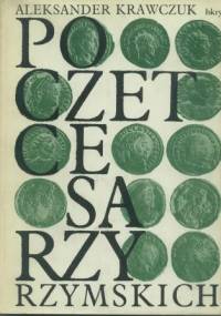 Poczet cesarzy rzymskich. Dominat - Aleksander Krawczuk