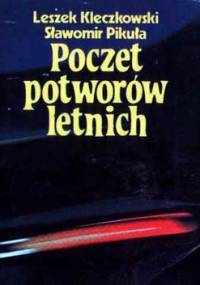 Poczet potworów letnich - Leszek Kleczkowski, Sławomir Pikuła