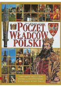 Poczet władców Polski - Tomasz Biber, Maciej Leszczyński
