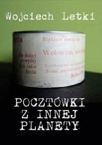 Pocztówki z innej planety - Wojciech Letki