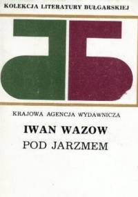 Pod jarzmem - Iwan Wazow
